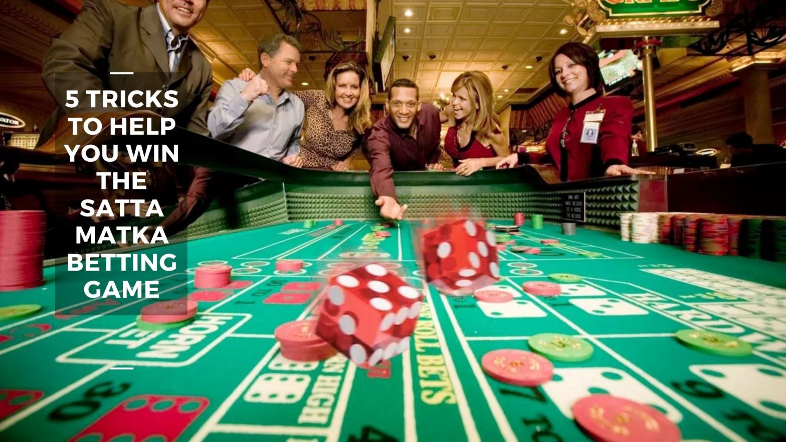 5 Tricks to Help You Win the Satta Matka Betting&nbsp;Game